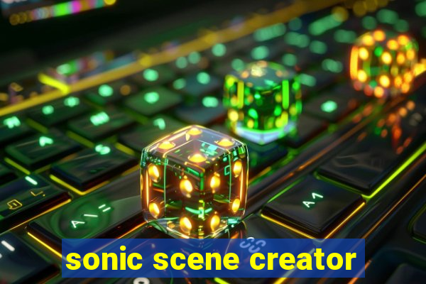 sonic scene creator